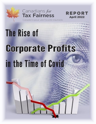 Report - The Rise of Corporate Profits in the Time of Covid - Canadians for Tax Fairness